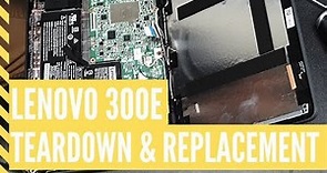 Lenovo 300e Complete Teardown and Replacement