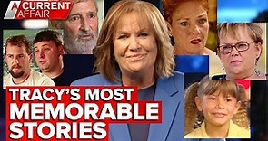 Tracy Grimshaw s farewell special: The host s most memorable stories | A Current Affair