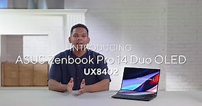 The new ASUS Zenbook Pro 14 Duo OLED (UX8402) - Feature Overview | 2022