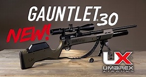 Introducing the Umarex Gauntlet 30 Caliber PCP High Pressure Air Rifle 2022