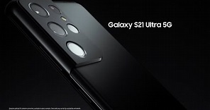 Introducing the Galaxy S21 Ultra 5G | Samsung