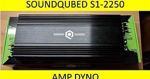 Soundqubed S1-2250 Amp Dyno and Unboxing! World Premier!