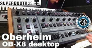Superbooth 2023: Oberheim - OBX8 Desktop - Like the Keyboard but Smaller and More Affordable