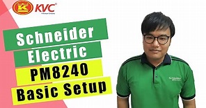 [XtructureD Solutions] Schneider Electric Digital Power Meter PM8240 - Basic Setup