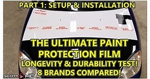 Paint Protection Film PPF - UPDATE 01 - Ultimate Longevity & Durability Test - SETUP & INSTALLATION