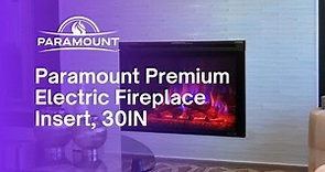 Paramount Premium 30 Electric Fireplace Insert (Model EF-130P)