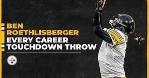 Every touchdown thrown by Ben Roethlisberger I Pittsburgh Steelers