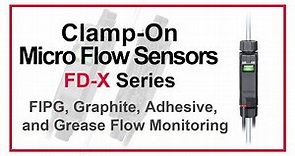 Clamp-On Micro Flow Sensors KEYENCE FD-X Series-FIPG, Graphite, Adhesive, and Grease Flow Monitoring