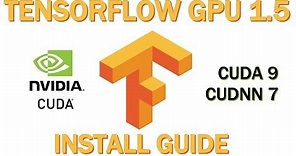 TensorFlow-GPU 1.5 Install Guide - How to upgrade / Install for Windows