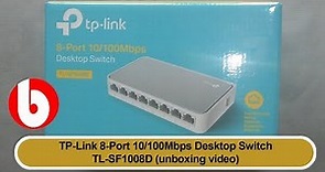 TP-Link 8-Port 10/100Mbps Desktop Switch TL-SF1008D (unboxing video)