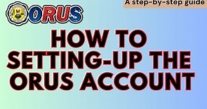 S1905 | BIR Online Registration and Update System (ORUS) | How to set-up the ORUS Account