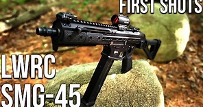 LWRC SMG-45 | First Shots - Best 45 ACP PCC?