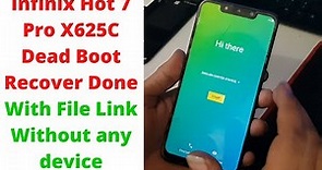Infinix Hot 7 Pro X625C Dead Boot Recover Done With File Link | infinix x625c dead after flash