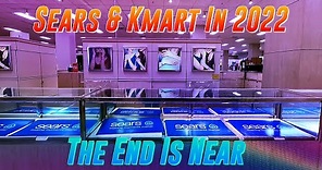 Sears & Kmart In 2022: The End Is Near | Retail Archaeology