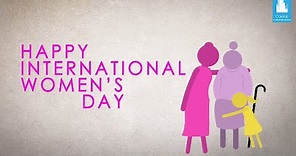 HAPPY INTERNATIONAL WOMEN S DAY