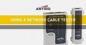 ANTSIG : How to Use an RJ45 Network Cable Tester