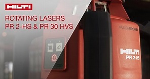 INTRODUCING the Hilti rotating lasers PR 2-HS and PR 30-HVS