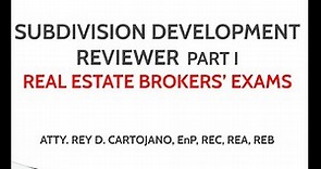 SUBDIVISION DEVELOPMENT (1) - Special & Technical Knowledge - Real Estate Brokers Board Exams Tips