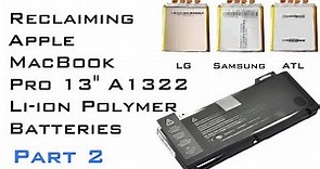 Battery Reclaiming: Apple MacBook Pro 13 A1322 Li-ion Polymer Batteries - 506971 Cells Part 2