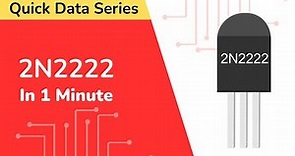 2N2222 Transistor Datasheet | Quick Data Series | CN:05| PINOUT| Features| Equivalent| Applications
