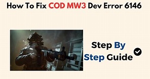 How To Fix COD MW3 Dev Error 6146