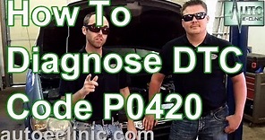 How To Diagnose A Check Engine Light : Code P0420 Catalyst (Bank 1)