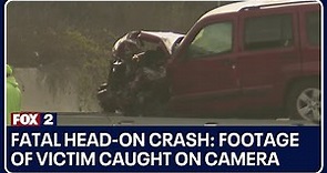 Fatal head-on crash on I-696: Footage of victim caught on camera