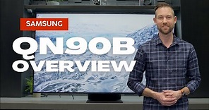 Samsung QN90B Series Overview