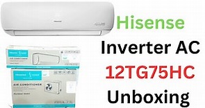 Hisense Inverter AC 12TG75HC Unboxing