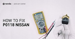 How to Fix NISSAN P0118 Engine Code in 3 Minutes [2 DIY Methods / Only $7.33]