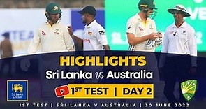 Day 2 Highlights | 1st Test, Sri Lanka vs Australia 2022