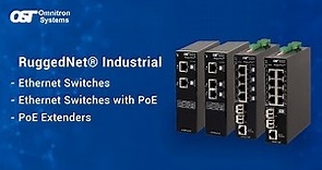 Omnitron s RuggedNet Industrial Ethernet and PoE Switches and Extenders
