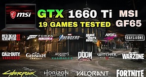 GTX 1660 Ti Laptop + i5-10500H | Test in 19 Games in 2021 - MSI GF65 Thin