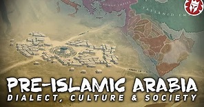 Arabia Before Islam: Religion, Society, Culture DOCUMENTARY