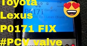 Repair/Fix Toyota /Lexus P0171 fix with PCV valve replacement