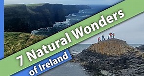 The 7 Natural Wonders of Ireland