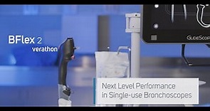 Verathon® BFlex™ 2 – The Next Generation of Single-use Bronchoscopes