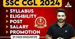 SSC CGL 2024 | SSC CGL Syllabus, Post, Salary, Eligibility, Promotion | Full Details