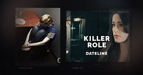 Dateline Episode Trailer: Killer Role | Dateline NBC