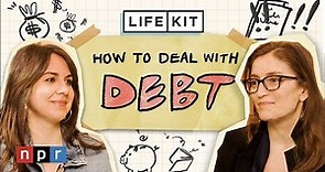 How to deal with debt | Life Kit