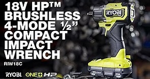 RYOBI ONE+ 18V HP™ Brushless ½” Compact 4-Mode Impact Wrench (RIW18C) in action
