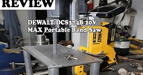 DEWALT DCS374B 20V MAX Portable Band Saw Review 2020