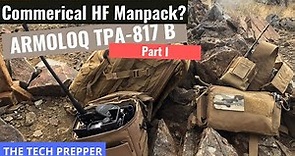Commercial HF Manpack? ARMOLOQ TPA-817 B - Part I
