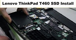 Lenovo ThinkPad T460 SSD Install & Service
