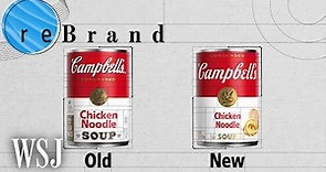 Campbell s Took a Risk by Redesigning Its Iconic Soup Can. Has It Paid Off? | WSJ Rebrand