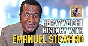 Heavyweight History with Emanuel Steward (Boxing Documentary)