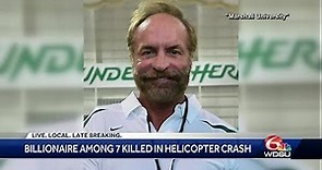 Billionaire dies in helicopter crash