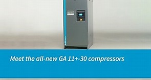 Atlas Copco Compressors | Meet The All-New GA 11+-30 Compressors