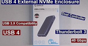 Orico USB USB 4 NVMe SSD Enclosure - USB 4, Thunderbolt 3, and USB 3
