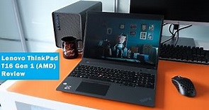 Lenovo ThinkPad T16 Gen 1 (AMD) Review